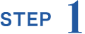 STEP 1